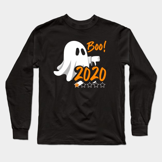 2020 Boo! Would not recommend - Funny Long Sleeve T-Shirt by Biped Stuff